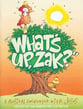 What's up Zak? Unison/Two-Part Singer's Edition cover